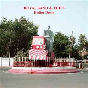 Royal Band de Thiès - Kadior Demb download free