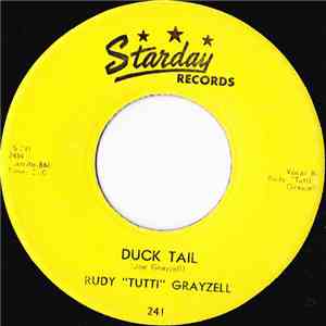 Rudy "Tutti" Grayzell - Duck Tail / You're Gone download free