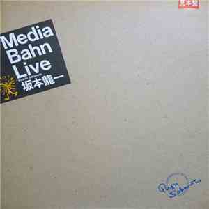Ryuichi Sakamoto - Media Bahn Live download free