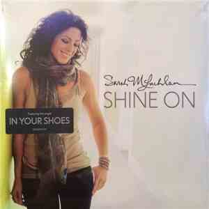 Sarah McLachlan - Shine On download free