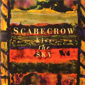 Scarecrow  - Kiss The Sky download free