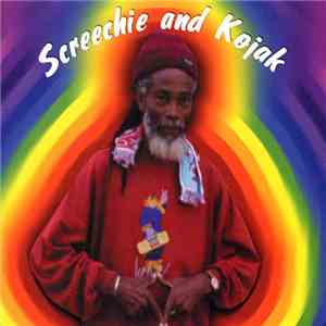 Screechie & Kojak - Screechie & Kojak download free