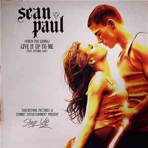 Sean Paul Featuring Keyshia Cole - (When You Gonna) Give It Up To Me download free