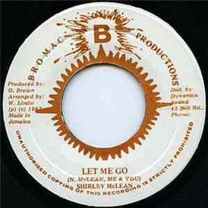 Shirley Mclean - Let Me Go download free
