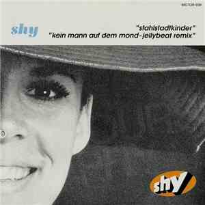 Shy  - Stahlstadtkinder download free