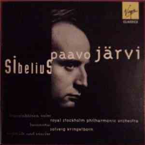 Sibelius - Paavo Järvi, Royal Stockholm Philharmonic Orchestra, Solveig Kringelborn - Lemminkäinen Suite / Luonnotar / Nightride And Sunrise download free