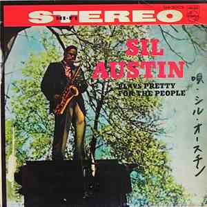 Sil Austin - Plays Pretty For The People download free