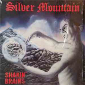 Silver Mountain - Shakin' Brains download free