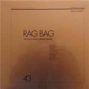 Sir Fletcher's Swing Band - Rag Bag download free