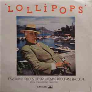 Sir Thomas Beecham, Bart., C.H., Royal Philharmonic Orchestra - 'Lollipops' download free