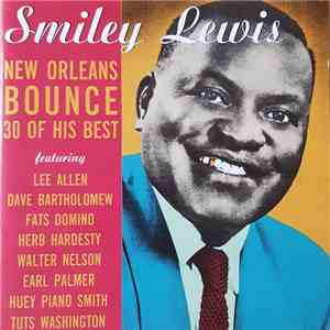 Smiley Lewis - New Orleans Bounce 30 Of His Best download free