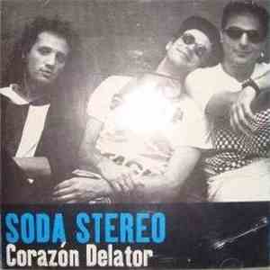 Soda Stereo - Corazon Delator download free