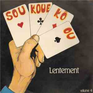 Soukoue Kô Ou - Volume 4 - Lentement download free