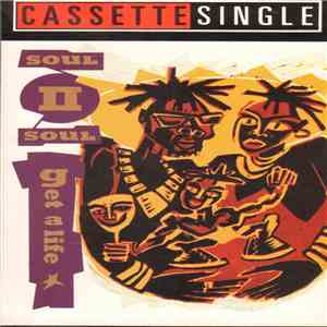 Soul II Soul - Get A Life download free