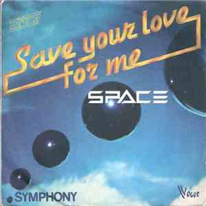 Space - Save Your Love For Me download free