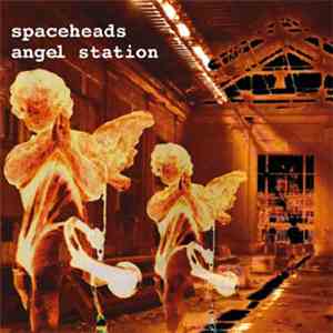 Spaceheads - Angel Station download free