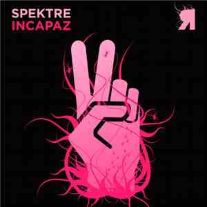 Spektre - Incapaz download free