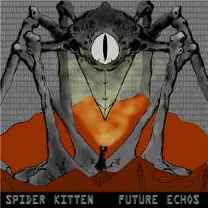 Spider Kitten - Future Echos download free