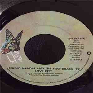 Sérgio Mendes & The New Brasil '77 - Love City / Peninsula download free