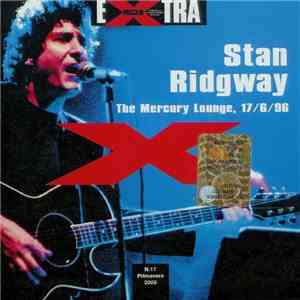 Stan Ridgway - The Mercury Lounge, 17/6/1996 download free
