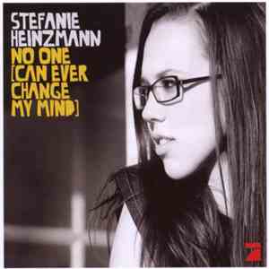 Stefanie Heinzmann - No One (Can Ever Change My Mind) download free