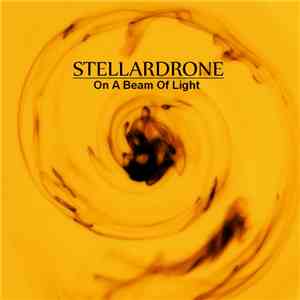 Stellardrone - On A Beam Of Light download free