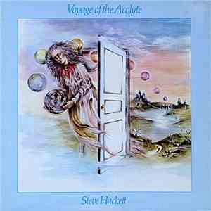 Steve Hackett - Voyage Of The Acolyte download free