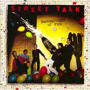 Street Talk  - Battleground Of Fun download free