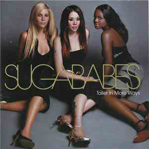 Sugababes - Taller In More Ways download free