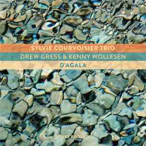 Sylvie Courvoisier Trio - D'Agala download free