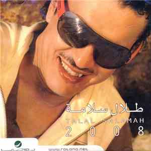 طلال سلامة = Talal Salamah - 2008 download free