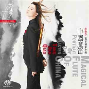 Tang Jun Qiao - Magical Flute of China download free