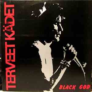 Terveet Kädet - Black God download free