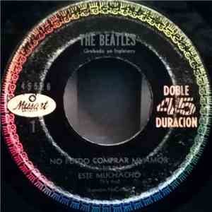 The Beatles - No Puedo Comprar Mi Amor / Ese Muchacho / De Mi Para Ti / No Puedes Hacer Eso (Can´t Buy My Love / This Boy / From Me To You / You Can´t Do That) download free
