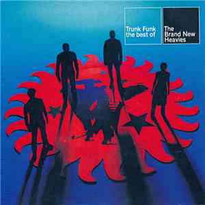 The Brand New Heavies - Trunk Funk - The Best Of The Brand New Heavies download free
