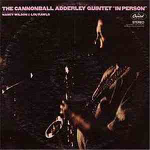 The Cannonball Adderley Quintet, Nancy Wilson, Lou Rawls - In Person download free