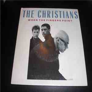 The Christians - When The Fingers Point download free