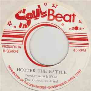 The Conscious Mind - Hotter The Battle download free