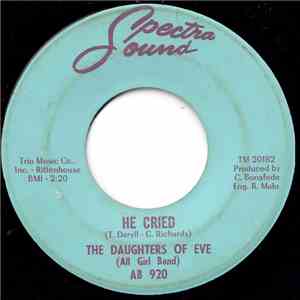 The Daughters Of Eve - He Cried download free