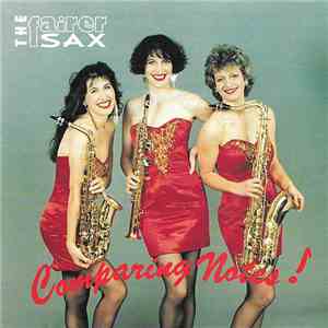The Fairer Sax - Comparing Notes! download free