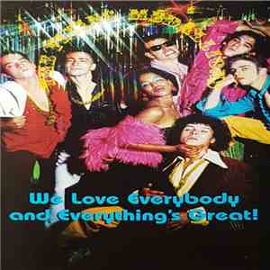 The Flying Medallions - We Love Everybody And Everything's Great! download free