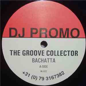 The Groove Collector - Bachatta / Feel Free download free