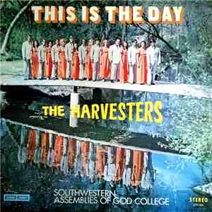 The Harvesters  - This Is The Day download free
