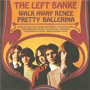 The Left Banke - Walk Away Renée / Pretty Ballerina download free
