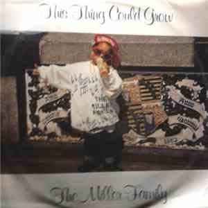 The Miller Family - This Thing Could Grow download free