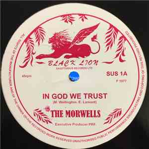 The Morwells / Morwells - In God We Trust / Back-A-Yard download free