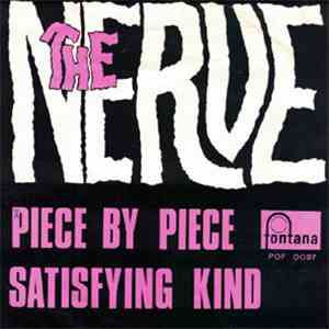 The Nerve  - Piece By Piece / Satisfying Kind download free