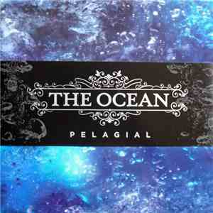 The Ocean  - Pelagial download free