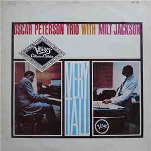 The Oscar Peterson Trio With Milt Jackson - Very Tall download free