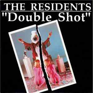 The Residents - Double Shot download free